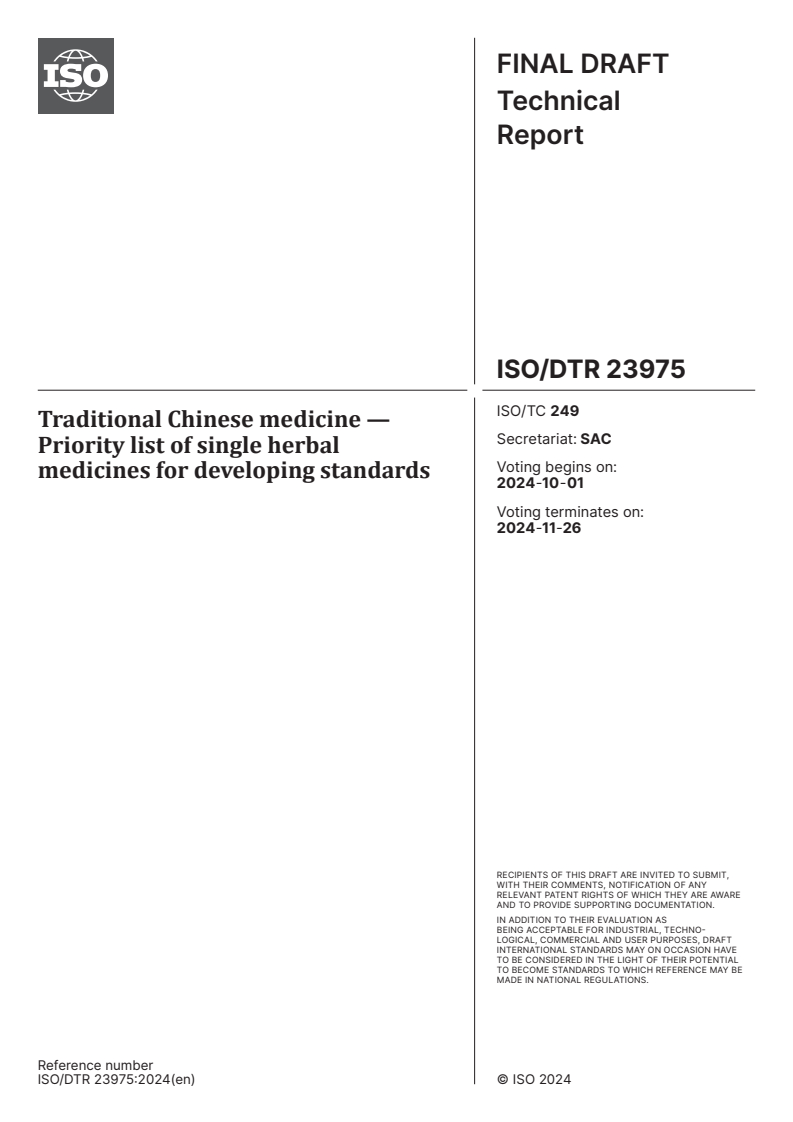 ISO/DTR 23975 - Traditional Chinese medicine — Priority list of single herbal medicines for developing standards
Released:17. 09. 2024