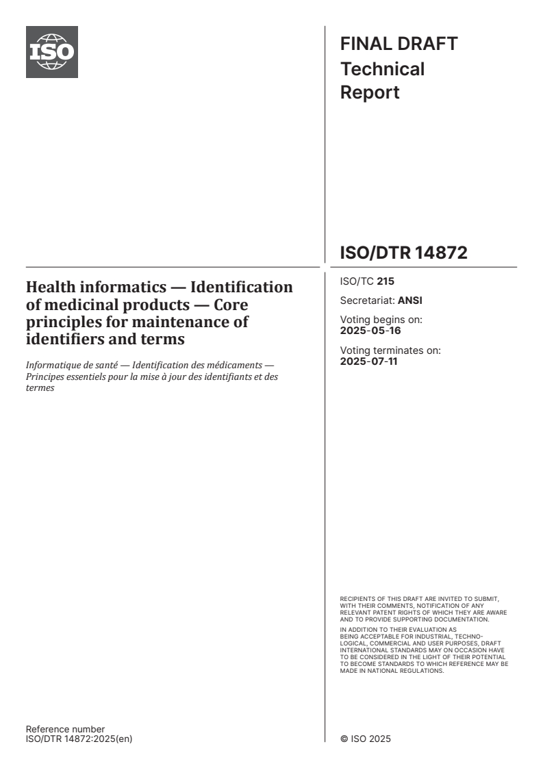 ISO/DTR 14872 - Health informatics — Identification of medicinal products — Core principles for maintenance of identifiers and terms
Released:2. 05. 2025