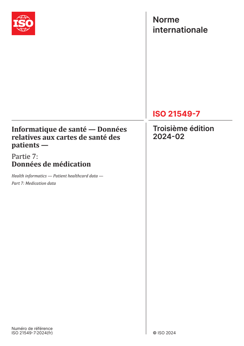 ISO 21549-7:2024 - Informatique de santé — Données relatives aux cartes de santé des patients — Partie 7: Données de médication
Released:8. 02. 2024