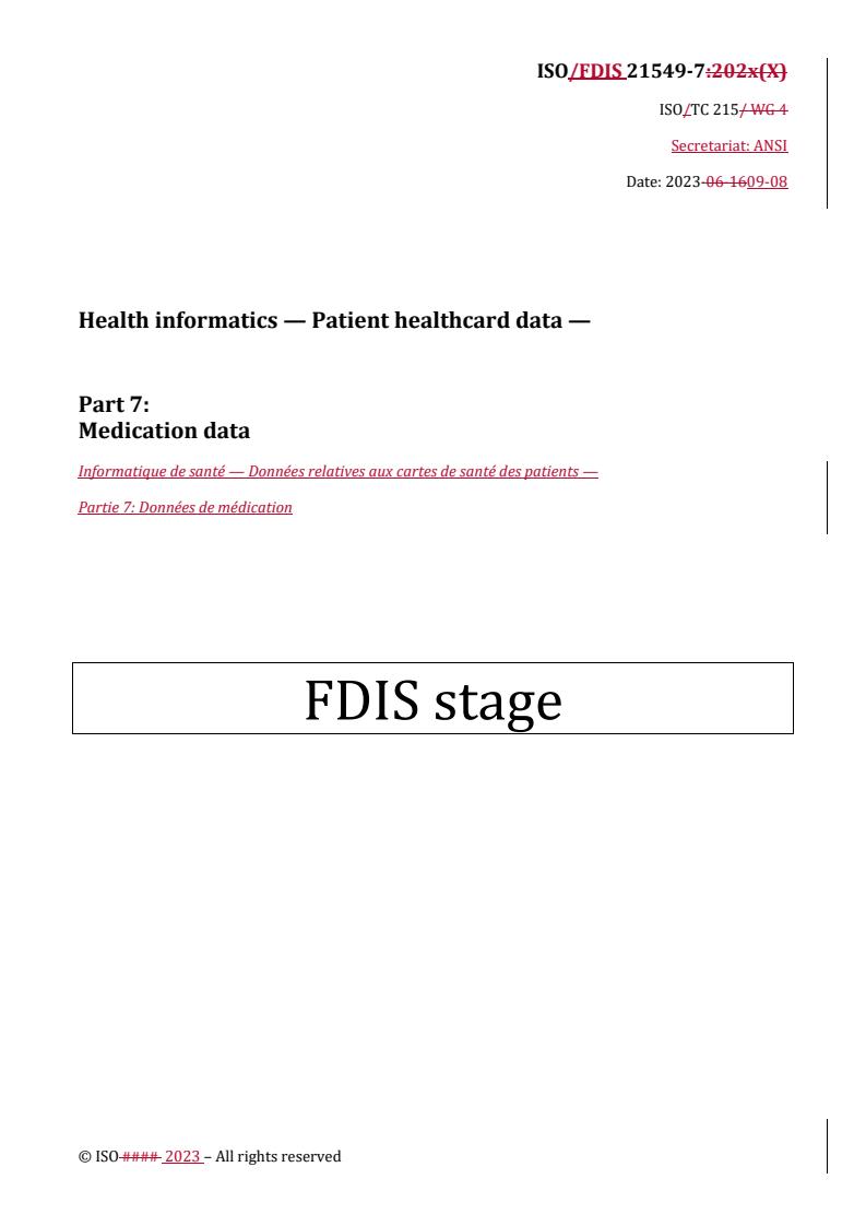 REDLINE ISO/FDIS 21549-7 - Health informatics — Patient healthcard data — Part 7: Medication data
Released:11. 09. 2023