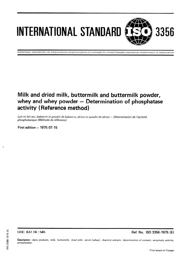 ISO 3356:1975 - Milk and dried milk, buttermilk and buttermilk powder, whey and whey powder -- Determination of phosphatase activity (Reference method)