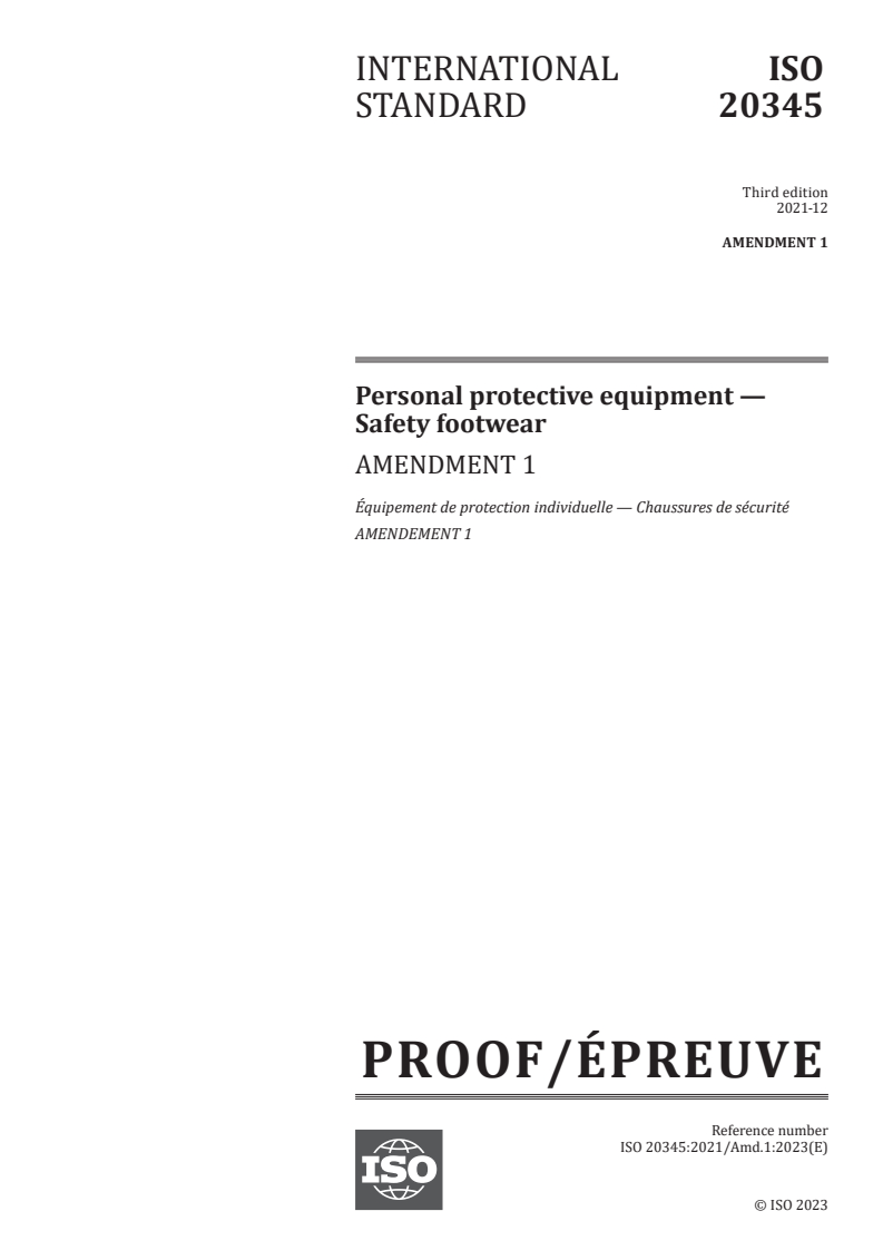 ISO 20345:2021/PRF Amd 1 - Personal protective equipment — Safety footwear — Amendment 1
Released:6. 12. 2023