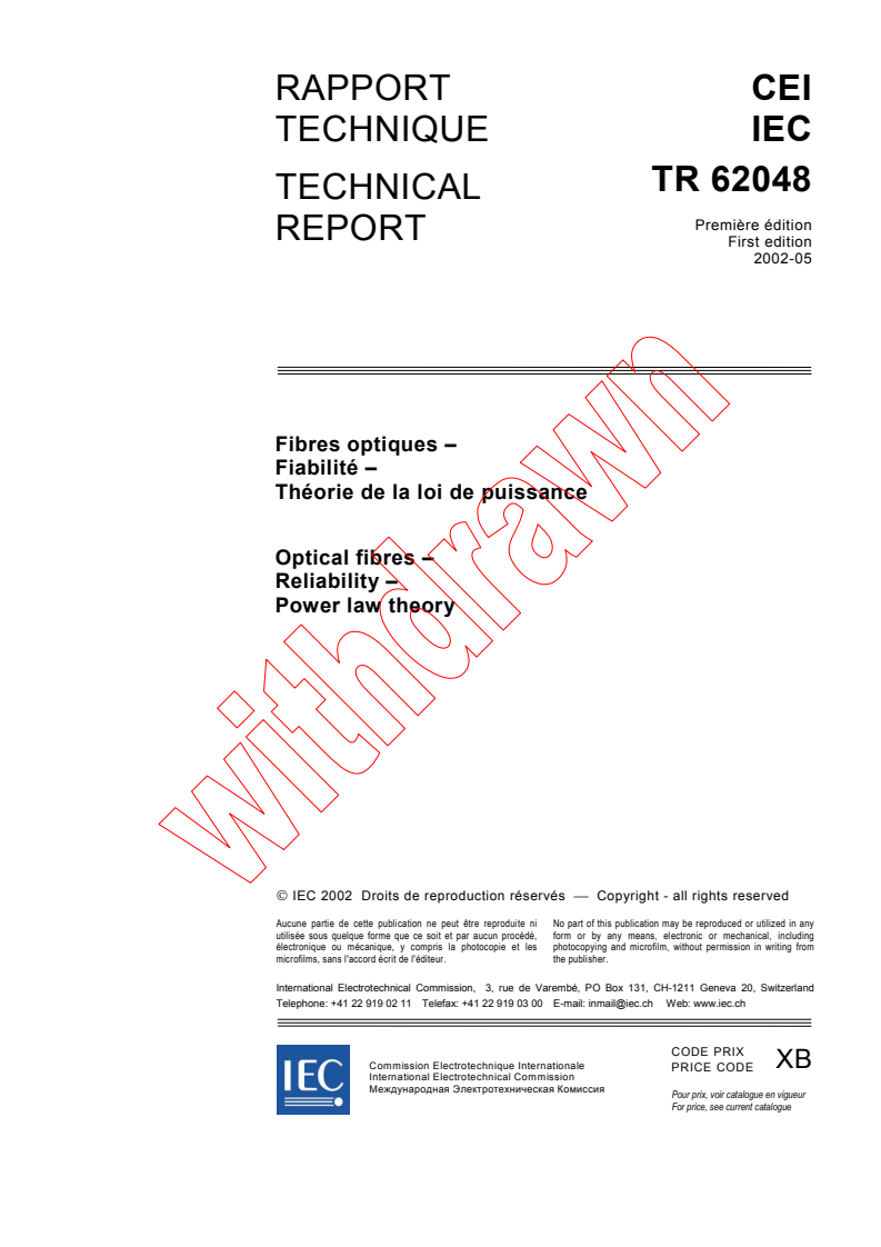 IEC TR 62048:2002 - Optical fibres - Reliability - Power law theory
Released:5/7/2002
Isbn:283186271X
