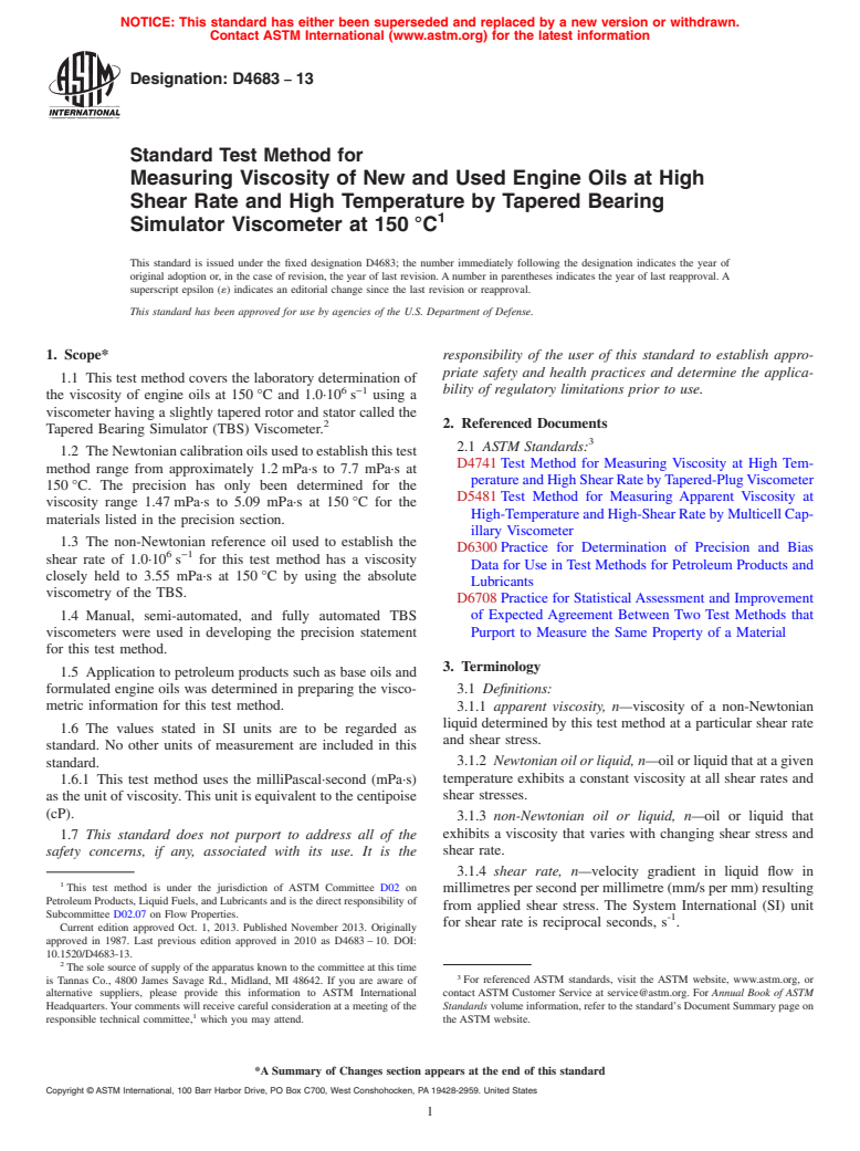 ASTM D4683-13 - Standard Test Method for Measuring Viscosity of New and Used Engine Oils at High Shear Rate and High Temperature by Tapered Bearing Simulator Viscometer   at 150&#8201;&deg;C