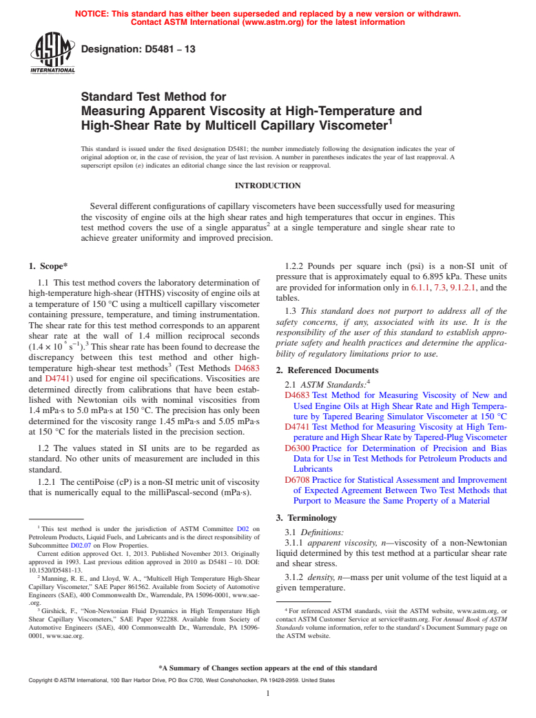 ASTM D5481-13 - Standard Test Method for Measuring Apparent Viscosity at High-Temperature and High-Shear   Rate by Multicell Capillary Viscometer