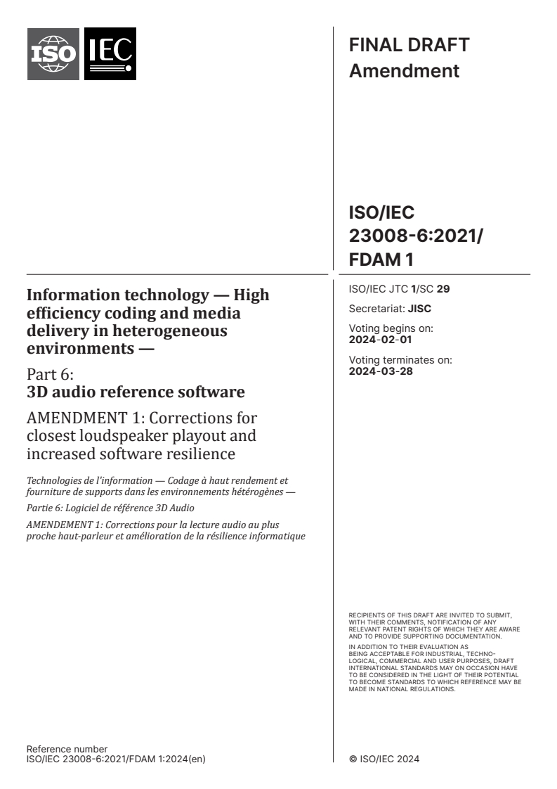 ISO/IEC 23008-6:2021/FDAmd 1 - Information technology — High efficiency coding and media delivery in heterogeneous environments — Part 6: 3D audio reference software — Amendment 1: Corrections for closest loudspeaker playout and increased software resilience
Released:18. 01. 2024