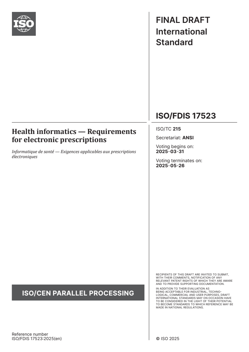 ISO/FDIS 17523 - Health informatics — Requirements for electronic prescriptions
Released:17. 03. 2025