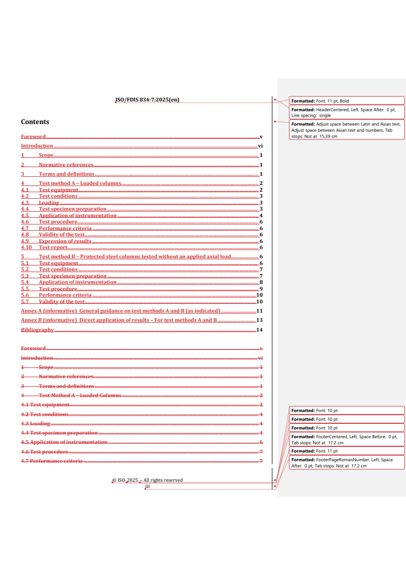 REDLINE ISO/FDIS 834-7 - Fire-resistance tests — Elements of building construction — Part 7: Specific requirements for columns
Released:8. 04. 2025