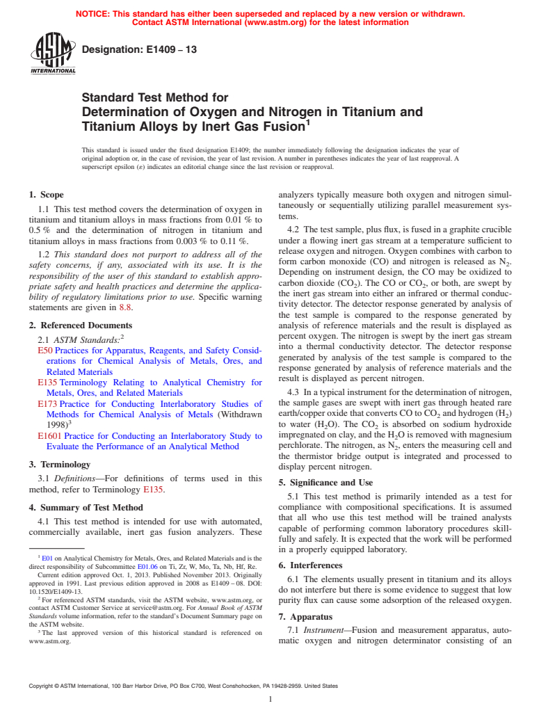 ASTM E1409-13 - Standard Test Method for  Determination of Oxygen and Nitrogen in Titanium and Titanium  Alloys  by Inert Gas Fusion