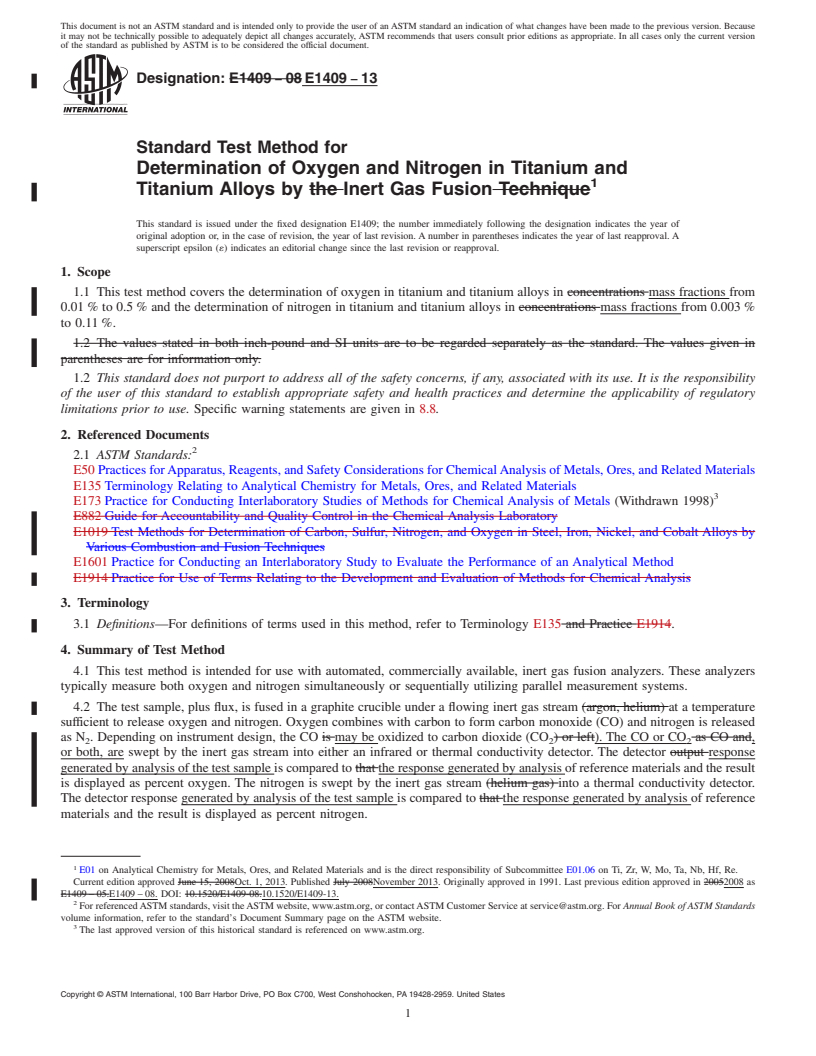 REDLINE ASTM E1409-13 - Standard Test Method for  Determination of Oxygen and Nitrogen in Titanium and Titanium  Alloys  by Inert Gas Fusion