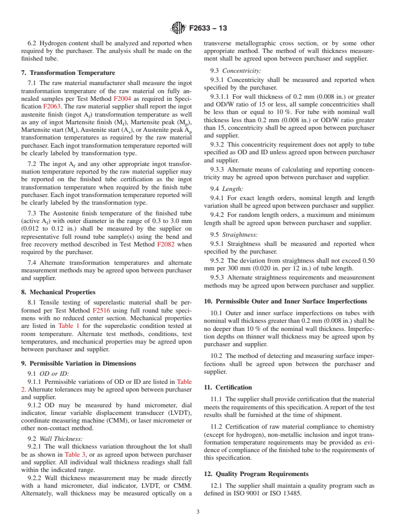 ASTM F2633-13 - Standard Specification for  Wrought Seamless Nickel-Titanium Shape Memory Alloy Tube for  Medical Devices and Surgical Implants