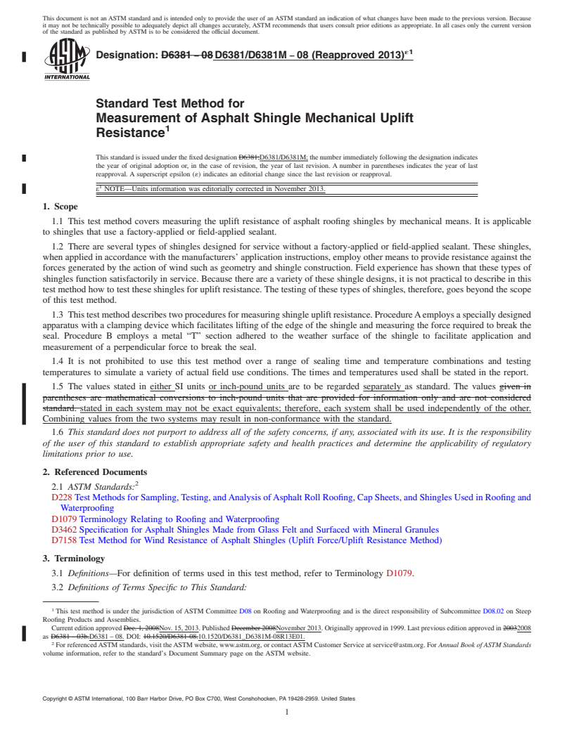 REDLINE ASTM D6381/D6381M-08(2013)e1 - Standard Test Method for Measurement of Asphalt Shingle Mechanical Uplift Resistance