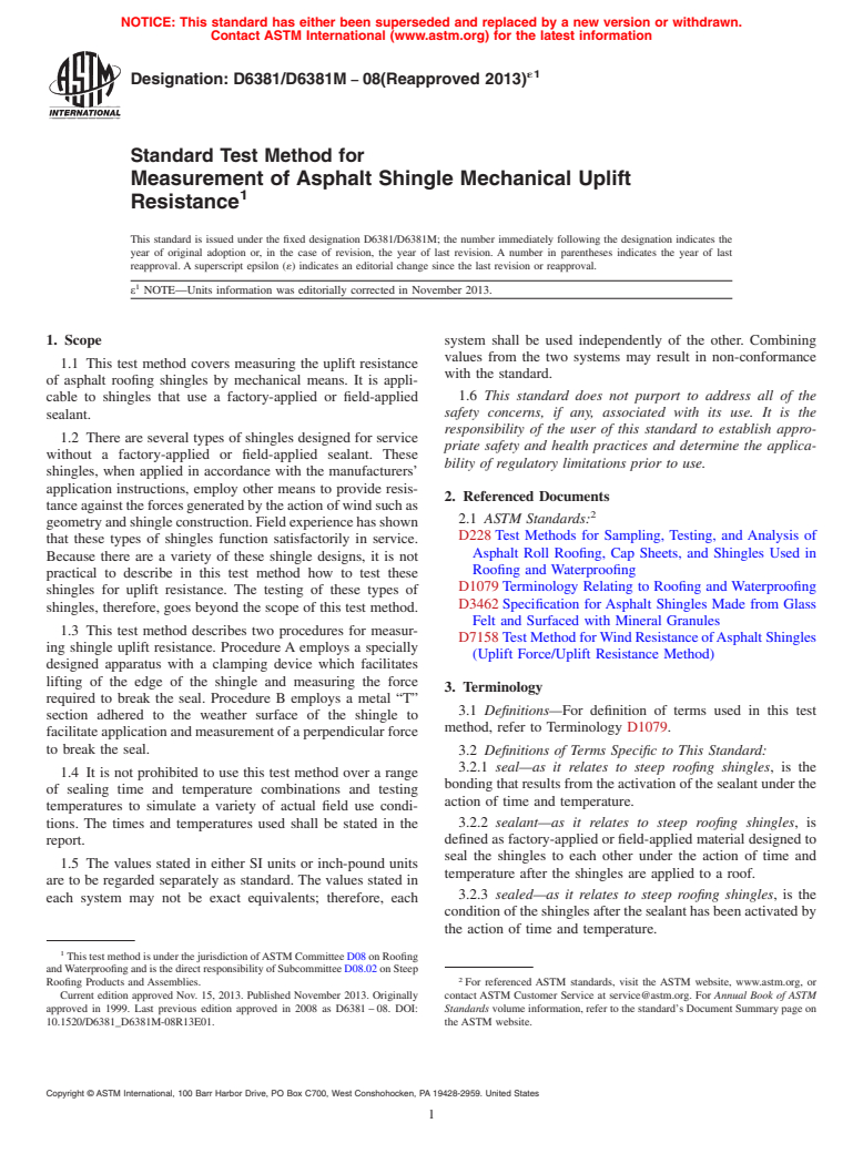 ASTM D6381/D6381M-08(2013)e1 - Standard Test Method for Measurement of Asphalt Shingle Mechanical Uplift Resistance