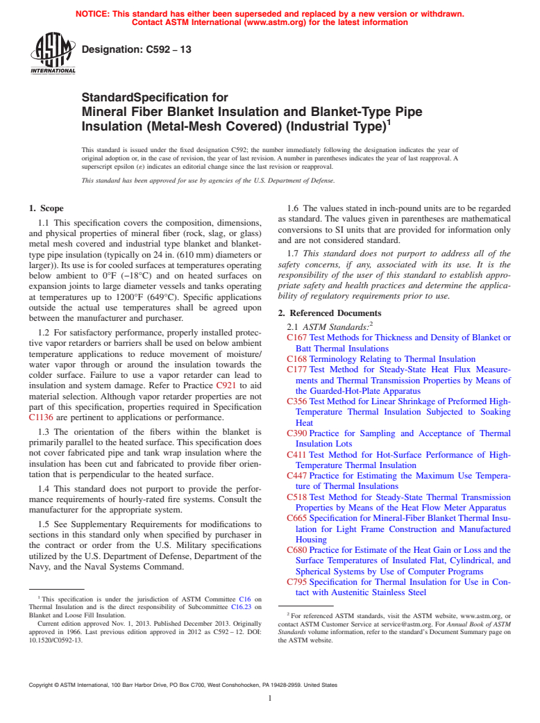 ASTM C592-13 - Standard Specification for  Mineral Fiber Blanket Insulation and Blanket-Type Pipe Insulation  (Metal-Mesh Covered) (Industrial Type)