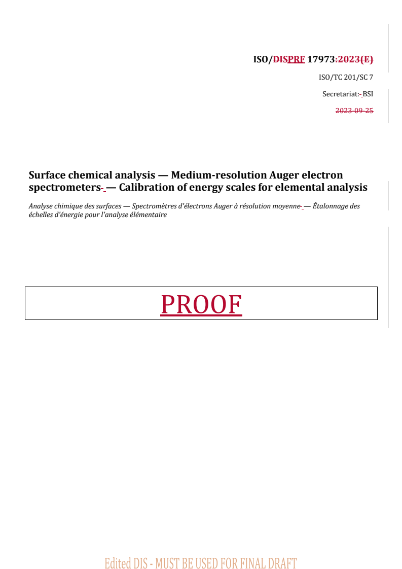REDLINE ISO/PRF 17973 - Surface chemical analysis — Medium-resolution Auger electron spectrometers — Calibration of energy scales for elemental analysis
Released:8. 05. 2024