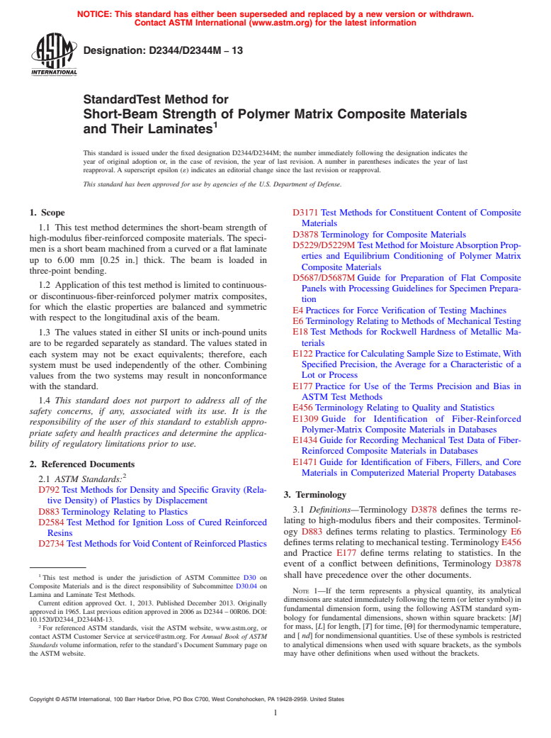ASTM D2344/D2344M-13 - Standard Test Method for  Short-Beam Strength of Polymer Matrix Composite Materials and  Their Laminates