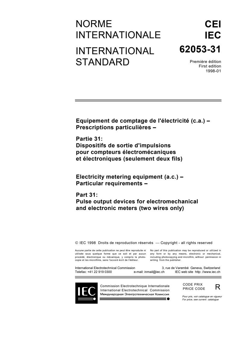 IEC 62053-31:1998 - Electricity metering equipment (a.c.) - Particular requirements - Part 31: Pulse output devices for electromechanical and electronic meters (two wires only)