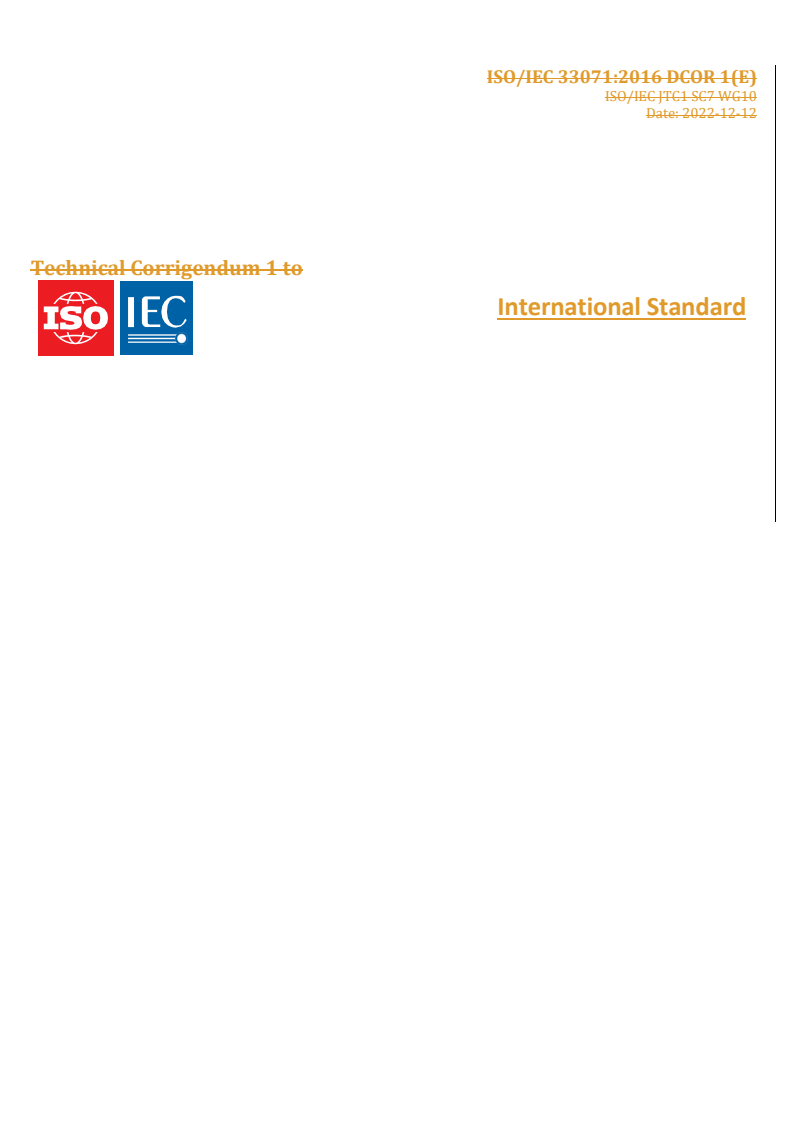 REDLINE ISO/IEC 33071:2016/Cor 1:2024 - Information technology — Process assessment — An integrated process capability assessment model for Enterprise processes — Technical Corrigendum 1
Released:23. 04. 2024