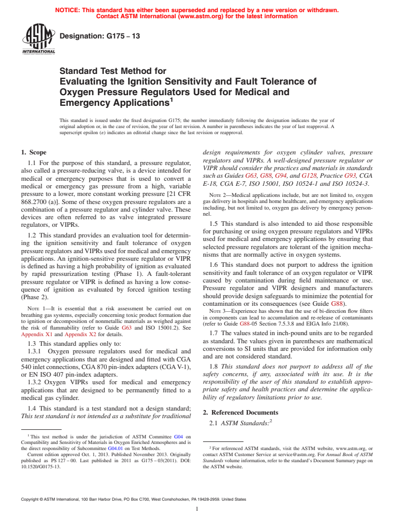 ASTM G175-13 - Standard Test Method for  Evaluating the Ignition Sensitivity and Fault Tolerance of  Oxygen Pressure Regulators Used for Medical and Emergency Applications