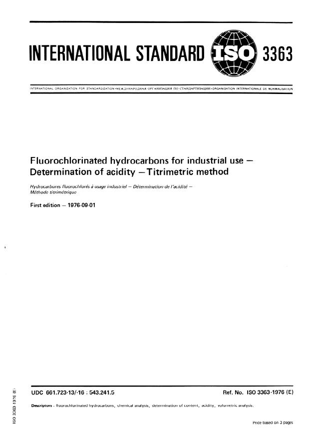 ISO 3363:1976 - Fluorochlorinated hydrocarbons for industrial use -- Determination of acidity -- Titrimetric method