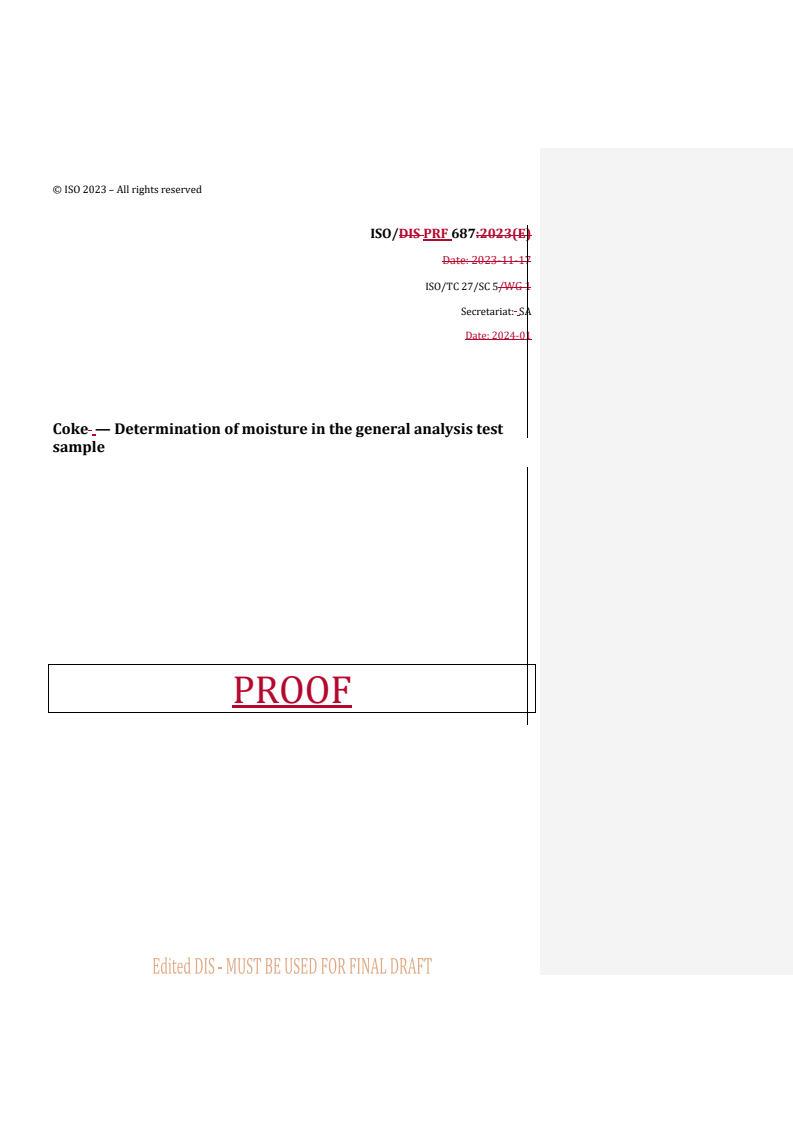 REDLINE ISO/PRF 687 - Coke — Determination of moisture in the general analysis test sample
Released:4. 01. 2024