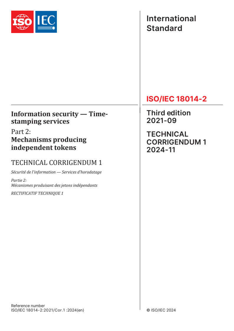 ISO/IEC 18014-2:2021/Cor 1:2024 - Information security — Time-stamping services — Part 2: Mechanisms producing independent tokens — Technical Corrigendum 1
Released:11/5/2024