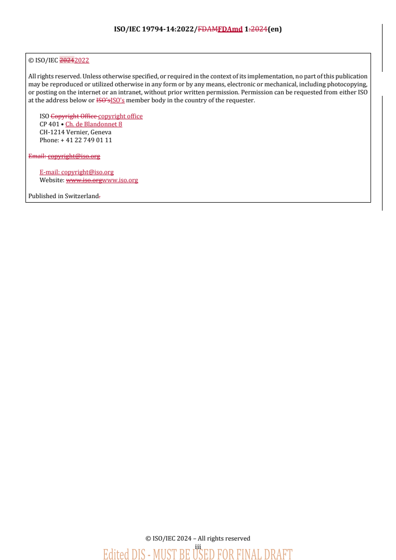 REDLINE ISO/IEC 19794-14:2022/FDAmd 1 - Information technology — Biometric data interchange formats — Part 14: DNA data — Amendment 1: Conformance requirements
Released:11/19/2024