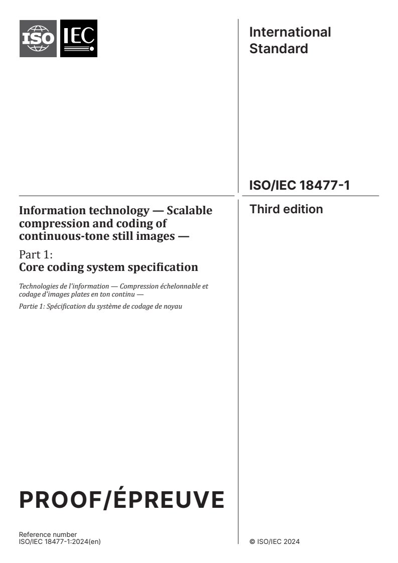 ISO/IEC PRF 18477-1 - Information technology — Scalable compression and coding of continuous-tone still images — Part 1: Core coding system specification
Released:18. 04. 2024
