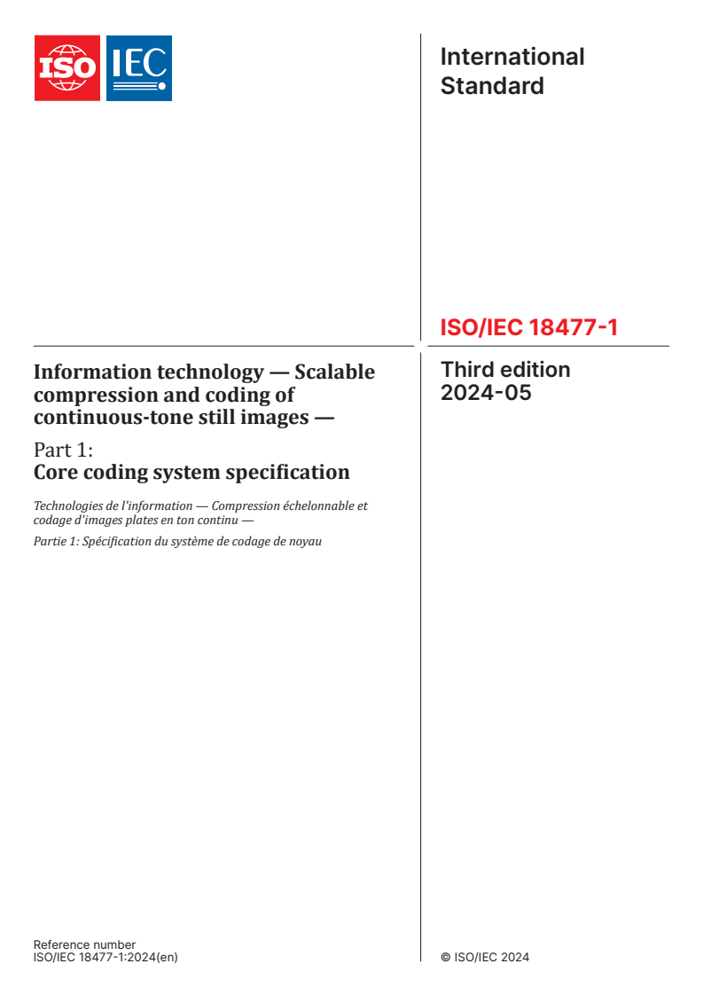 ISO/IEC 18477-1:2024 - Information technology — Scalable compression and coding of continuous-tone still images — Part 1: Core coding system specification
Released:31. 05. 2024