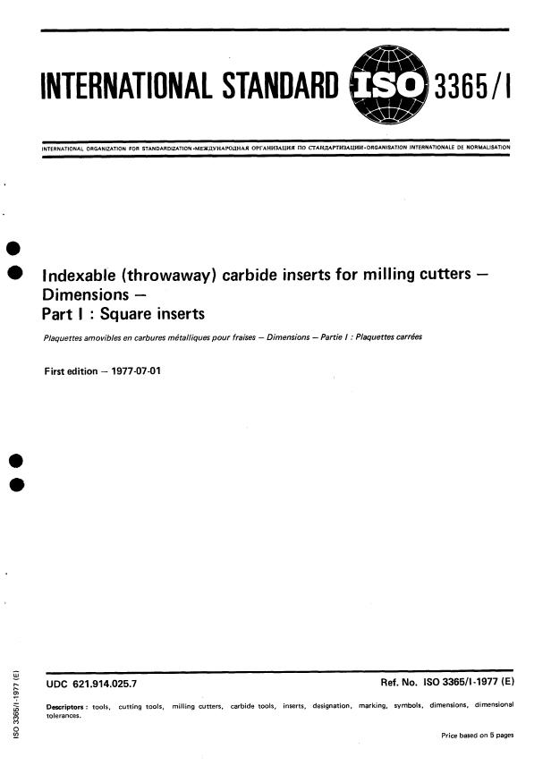 ISO 3365-1:1977 - Indexable (throwaway) carbide inserts for milling cutters -- Dimensions