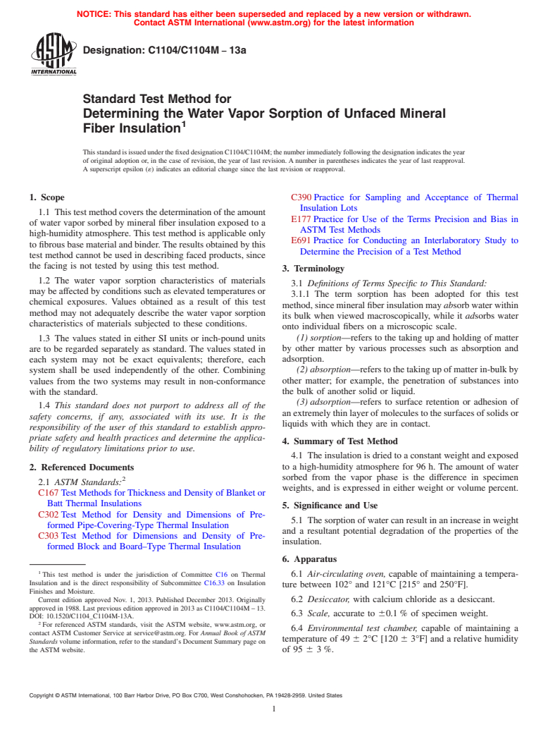 ASTM C1104/C1104M-13a - Standard Test Method for  Determining the Water Vapor Sorption of Unfaced Mineral Fiber  Insulation