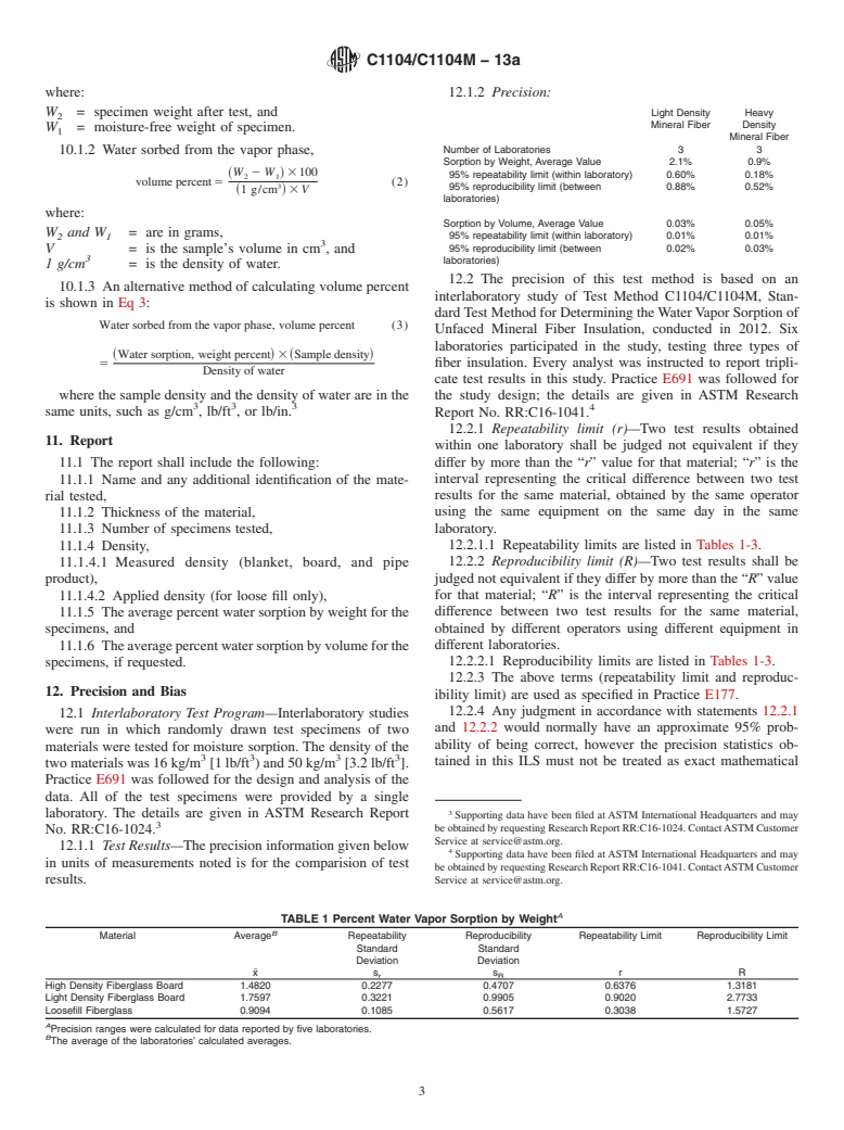 ASTM C1104/C1104M-13a - Standard Test Method for  Determining the Water Vapor Sorption of Unfaced Mineral Fiber  Insulation