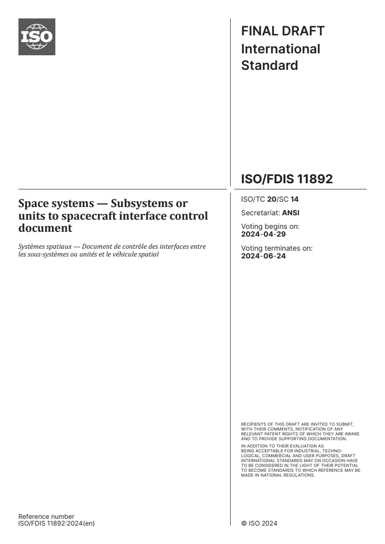 ISO/FDIS 11892 - Space systems — Subsystems or units to spacecraft interface control document
Released:15. 04. 2024