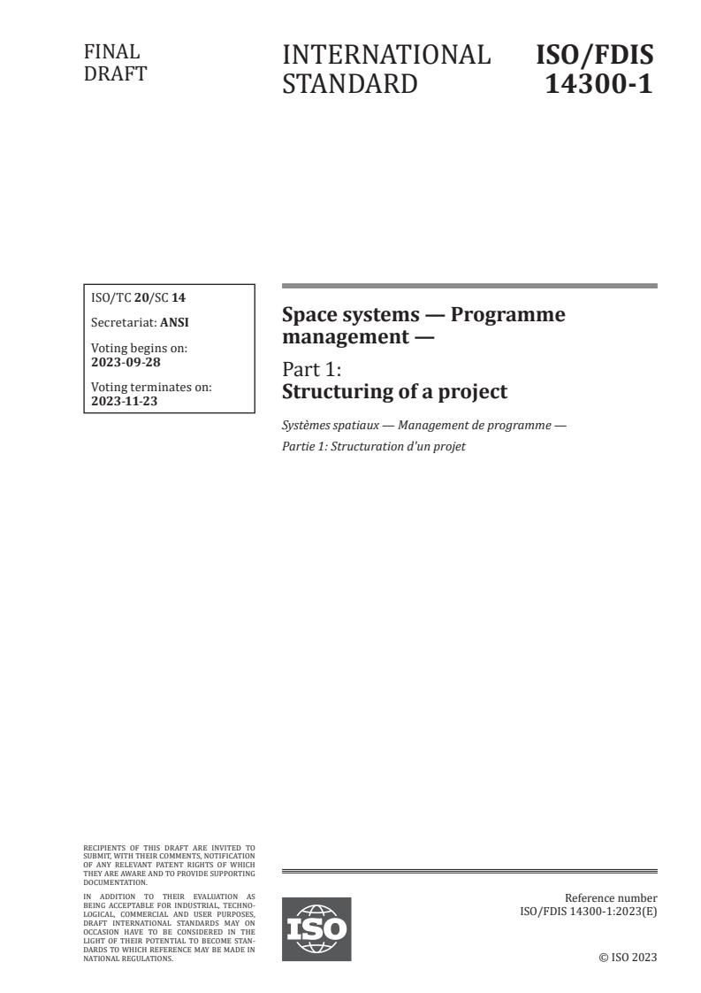 ISO/FDIS 14300-1 - Space systems — Programme management — Part 1: Structuring of a project
Released:14. 09. 2023