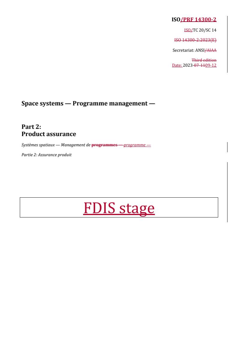 REDLINE ISO/PRF 14300-2 - Space systems — Programme management — Part 2: Product assurance
Released:14. 09. 2023