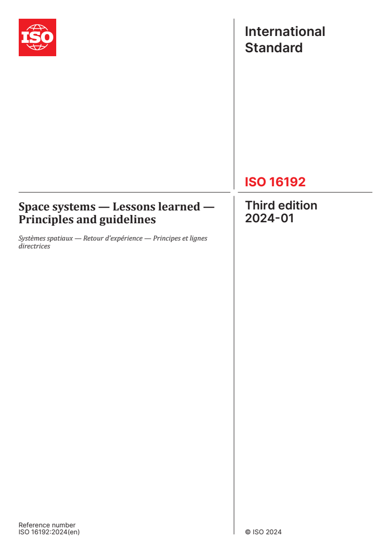 ISO 16192:2024 ISO 16192:2024 - Space systems — Lessons learned — Principles and guidelines
Released:4. 01. 2024