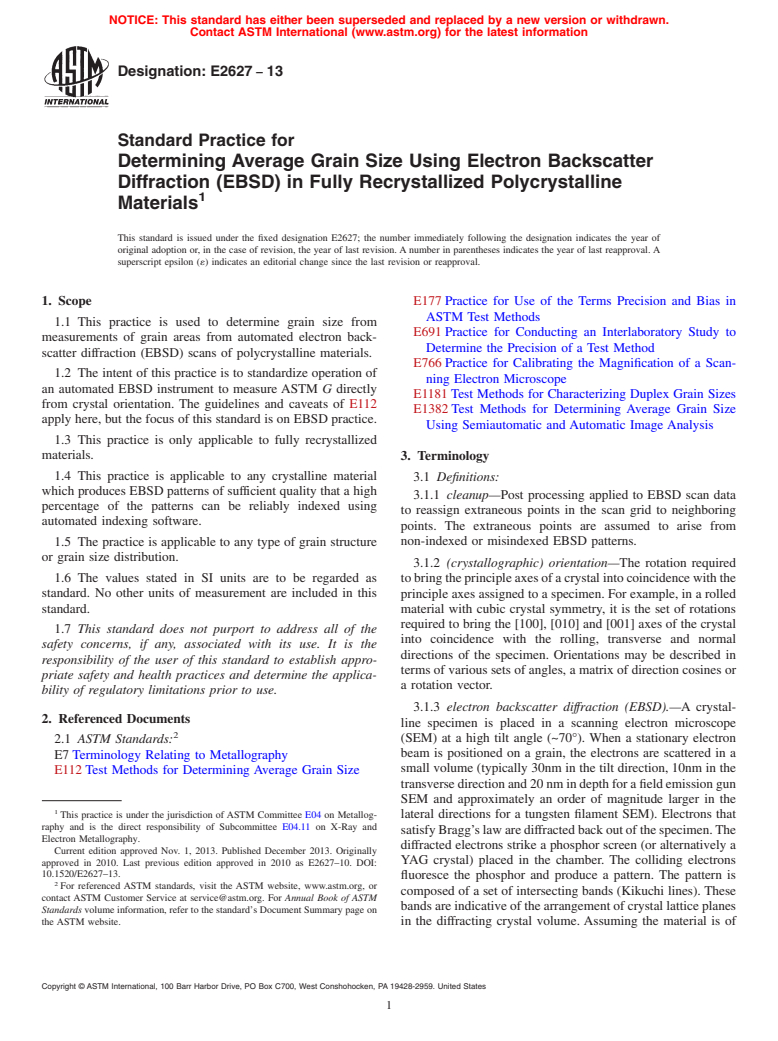 ASTM E2627-13 - Standard Practice for  Determining Average Grain Size Using Electron Backscatter Diffraction  (EBSD) in Fully Recrystallized Polycrystalline Materials