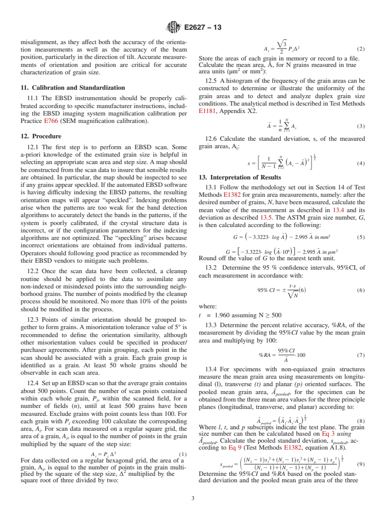 ASTM E2627-13 - Standard Practice for  Determining Average Grain Size Using Electron Backscatter Diffraction  (EBSD) in Fully Recrystallized Polycrystalline Materials