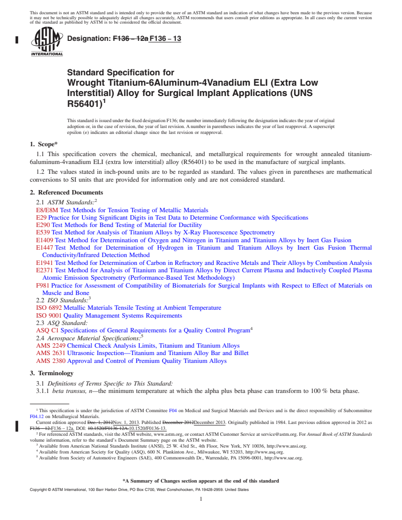 REDLINE ASTM F136-13 - Standard Specification for  Wrought Titanium-6Aluminum-4Vanadium ELI (Extra Low Interstitial)  Alloy for Surgical Implant Applications (UNS R56401)