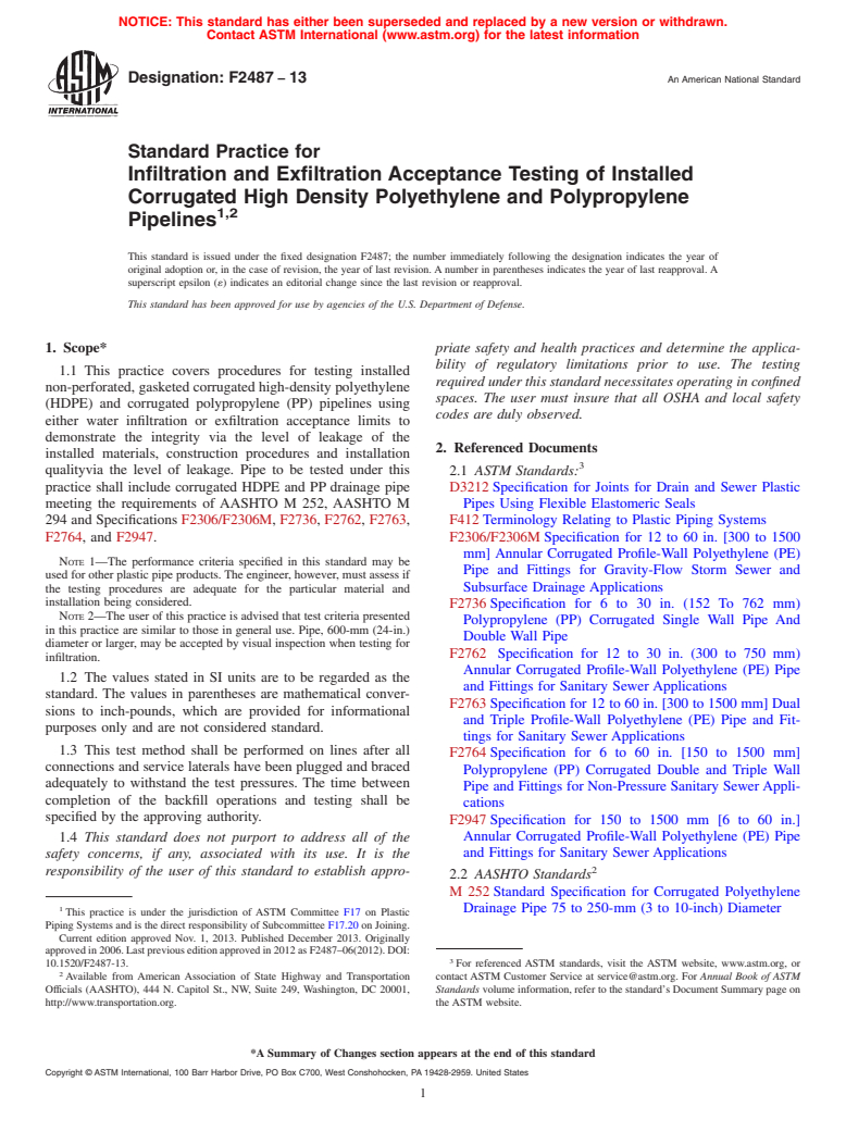 ASTM F2487-13 - Standard Practice for  Infiltration and Exfiltration Acceptance Testing of Installed  Corrugated   High Density Polyethylene and Polypropylene Pipelines