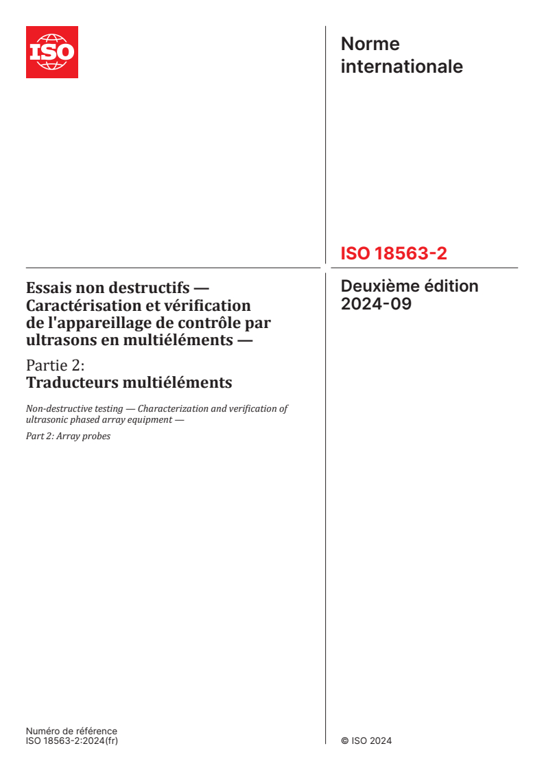 ISO 18563-2:2024 - Essais non destructifs — Caractérisation et vérification de l'appareillage de contrôle par ultrasons en multiéléments — Partie 2: Traducteurs multiéléments
Released:24. 09. 2024