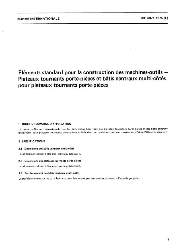 ISO 3371:1975 - Éléments standard pour la construction des machines-outils -- Plateaux tournants porte-pieces et bâtis centraux multi-côtés pour plateaux tournants porte-pieces