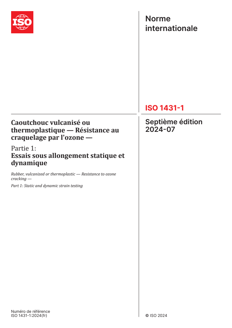 ISO 1431-1:2024 - Caoutchouc vulcanisé ou thermoplastique — Résistance au craquelage par l'ozone — Partie 1: Essais sous allongement statique et dynamique
Released:4. 07. 2024