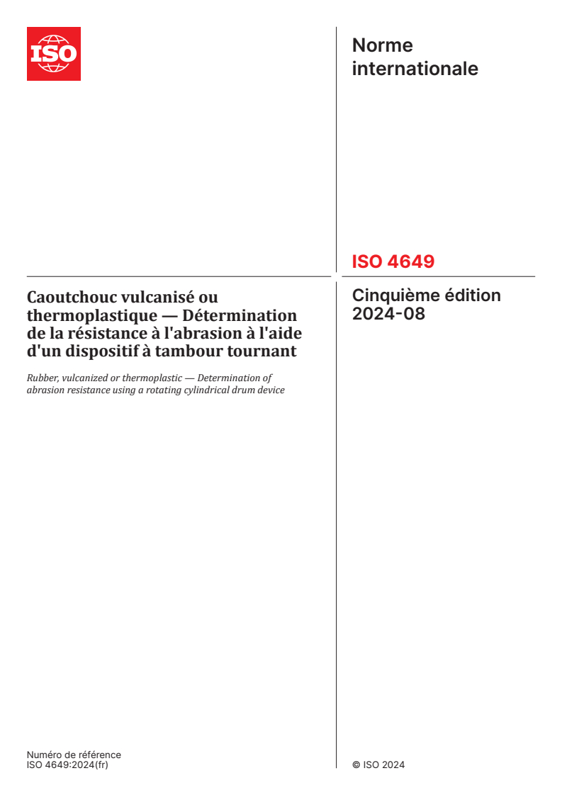 ISO 4649:2024 - Caoutchouc vulcanisé ou thermoplastique — Détermination de la résistance à l'abrasion à l'aide d'un dispositif à tambour tournant
Released:8/9/2024