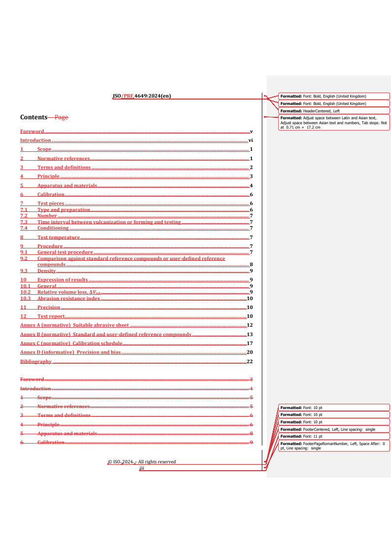REDLINE ISO/PRF 4649 - Rubber, vulcanized or thermoplastic — Determination of abrasion resistance using a rotating cylindrical drum device
Released:13. 06. 2024