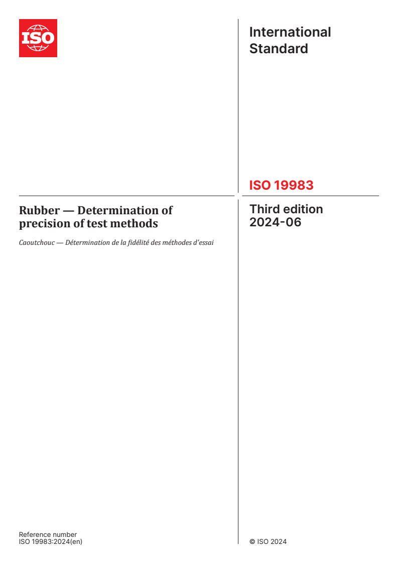 ISO 19983:2024 - Rubber — Determination of precision of test methods
Released:25. 06. 2024