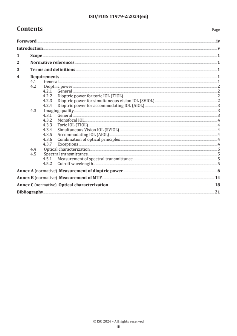 ISO/FDIS 11979-2 - Ophthalmic implants — Intraocular lenses — Part 2: Optical properties and test methods
Released:22. 07. 2024