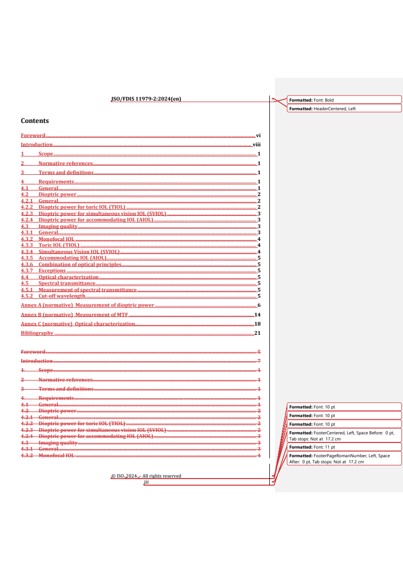 REDLINE ISO/FDIS 11979-2 - Ophthalmic implants — Intraocular lenses — Part 2: Optical properties and test methods
Released:22. 07. 2024