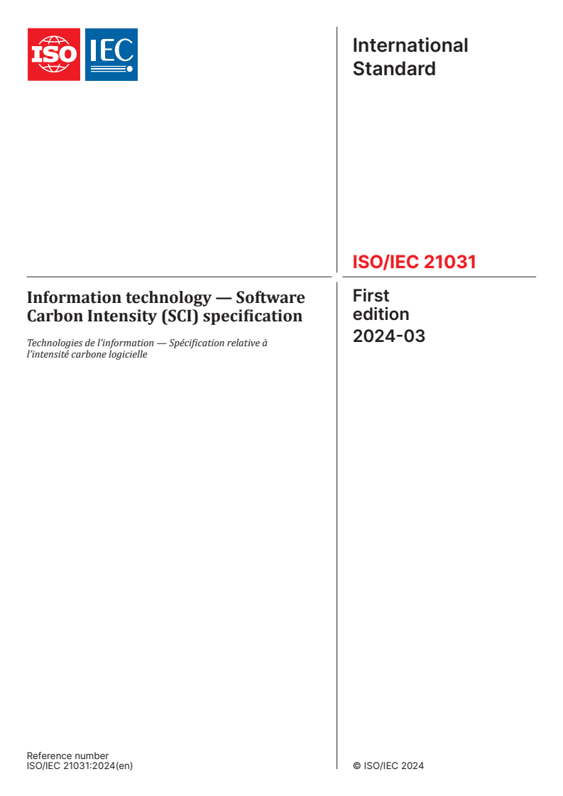 ISO/IEC 21031:2024 - Information technology — Software Carbon Intensity (SCI) specification
Released:22. 03. 2024