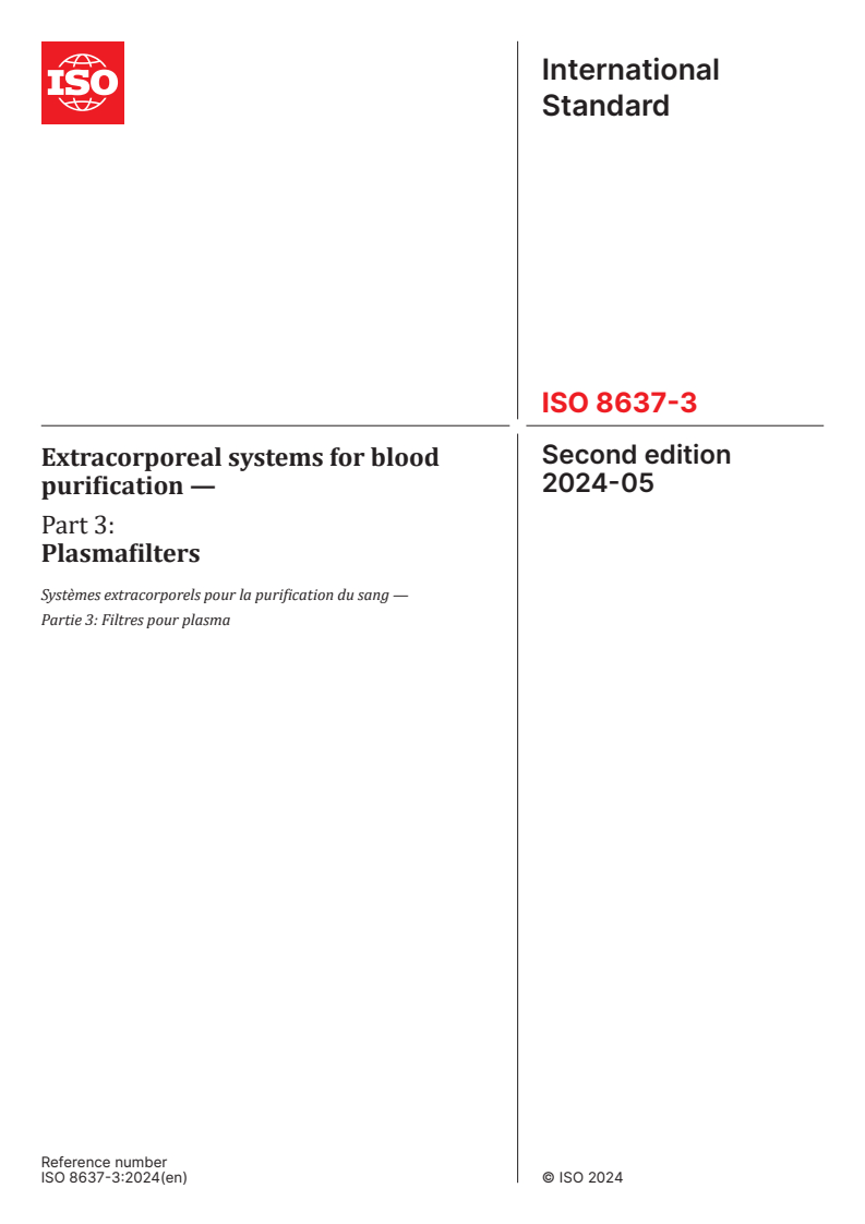ISO 8637-3:2024 - Extracorporeal systems for blood purification — Part 3: Plasmafilters
Released:31. 05. 2024